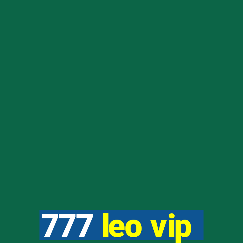 777 leo vip